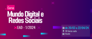 Notícia: Curso: Mundo Digital e Redes Sociais - EAD - 1/2024