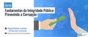Notícia: Curso: Fundamentos da Integridade Pública: Prevenindo a Corrupção
